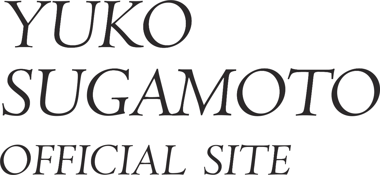 YUKO SUGAMOTO OFFICIAL SITE